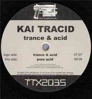 Kai Tracid - Trance & Acid
