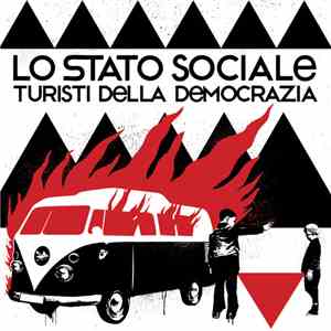 Lo Stato Sociale - Turisti Della Democrazia: Deluxe Edition