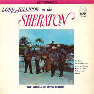 Lord Jellicoe & His Calypso Monarchs - Lord Jellicoe At The Sheraton