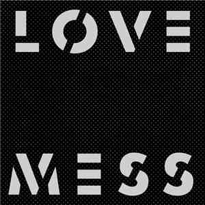 Love Mess - Love Mess