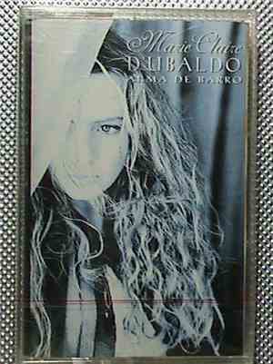 Marie Claire D'Ubaldo - Alma De Barro