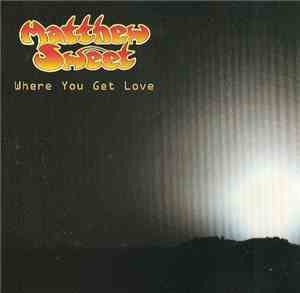 Matthew Sweet - Where You Get Love