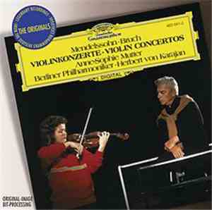 Mendelssohn · Bruch / Anne-Sophie Mutter, Berliner Philharmoniker · Herbert ...