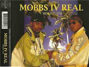 Mobbs IV Real - Missing You