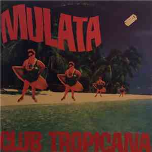 Mulata  - Club Tropicana