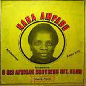 Nana Ampadu And His  African Brothers Int. Band & His African Brothers Int. ...