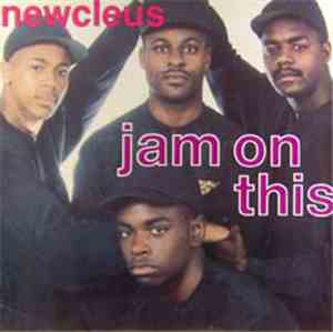 Newcleus - Jam On This