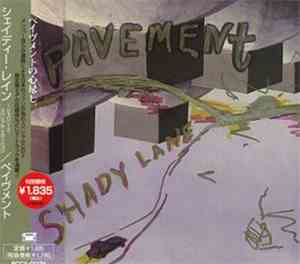 Pavement - Shady Lane