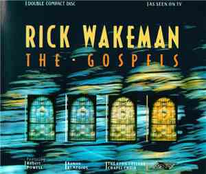 Rick Wakeman - The Gospels