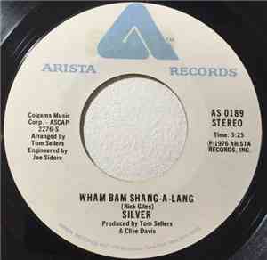 Silver  - Wham Bam Shang-A-Lang