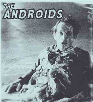 The Androids  - Lipstick Heroes