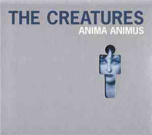 The Creatures - Anima Animus