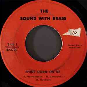 The Sound With Brass - Shine Down On Me