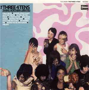 The Three 4 Tens - Taking Northern Liberties