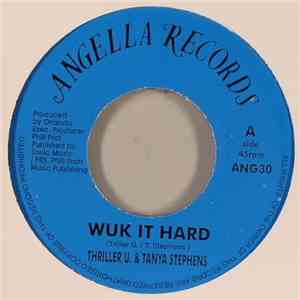 Thriller U. & Tanya Stephens - Wuk It Hard