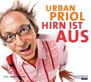 Urban Priol - Hirn Ist Aus!