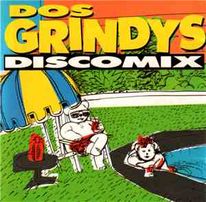 Various - Dos Grindys Discomix