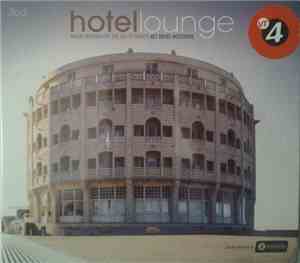 Various - Hotel Lounge - Music Inspired By The VT4 TV-Series Het Hotel West ...