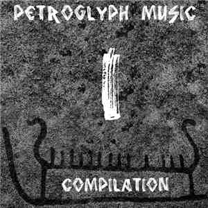 Various - Petroglyph Music Compilation Vol 1