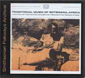 Various - Traditional Music Of Botswana, Africa: A Journey With Tape Record ...