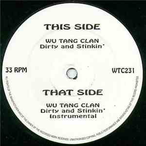 Wu Tang Clan - Dirty And Stinkin'