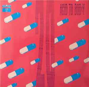20 - Acid To Body