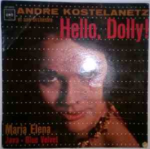 André Kostelanetz Et Son Orchestre - Hello, Dolly
