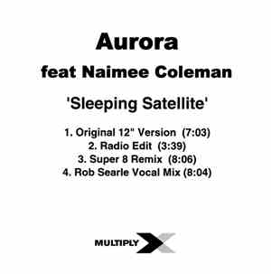 Aurora Feat Naimee Coleman - Sleeping Satellite
