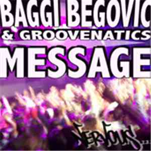 Baggi Begovic & Groovenatics - Message