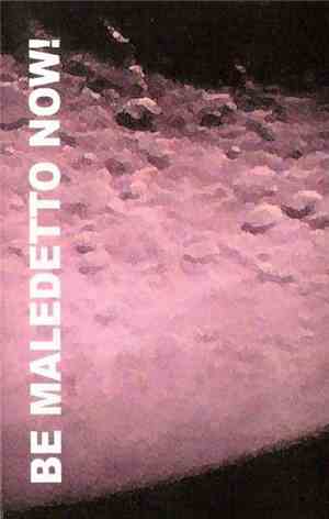 Be Maledetto Now! - Untitled