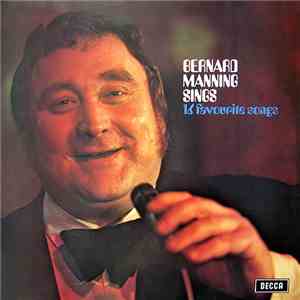 Bernard Manning - Bernard Manning Sings 16 Favourite Songs