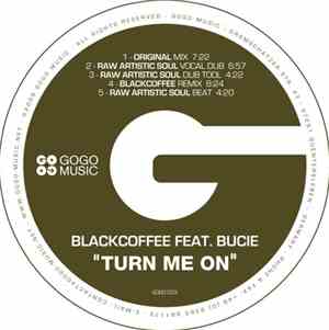Blackcoffee Feat. Bucie - Turn Me On