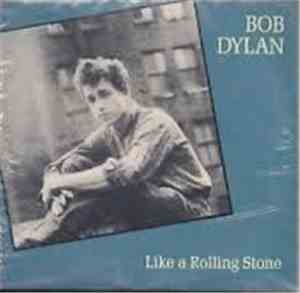 Bob Dylan - Like A Rolling Stone