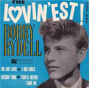 Bobby Rydell - The Lovin'est!