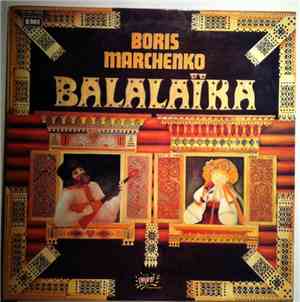 Boris Marchenko, Et Ses Cosaques - Balalaïka