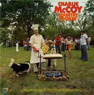 Charlie McCoy - Country Cookin'