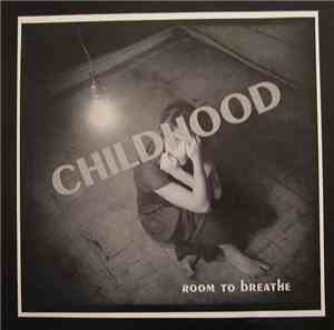 Childhood  - Room To Breathe