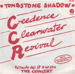 Creedence Clearwater Revival - Tombstone Shadow / Commotion