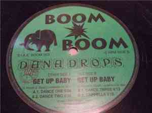 Dana Drops - Get Up Baby
