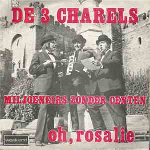 De Drie Charels - Miljoeneirs Zonder Centen