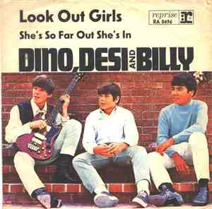 Dino, Desi And Billy - Look Out Girls