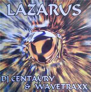 DJ Centaury & Wavetraxx - Lazarus