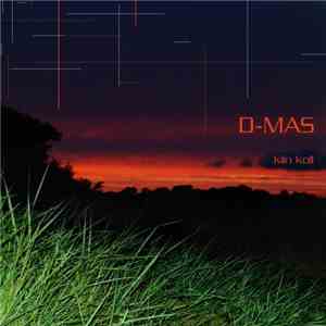 D-Mas  - Kiln Koll