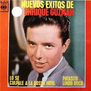 Enrique Guzmán - Nuevos Exitos