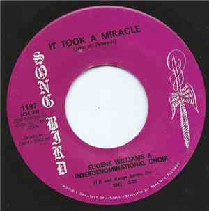 Eugene Williams  - It Took A Miracle