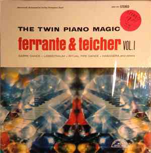 Ferrante & Teicher - The Twin Piano Magic Of Ferrante & Teicher Vol. 1