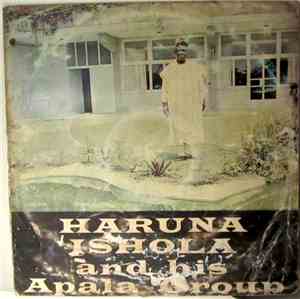 Haruna Ishola And His Apala Group - Haruna Ishola And His Apala Group