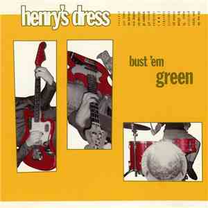 Henry's Dress - Bust 'em Green