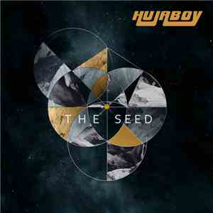 Hujaboy - The Seed