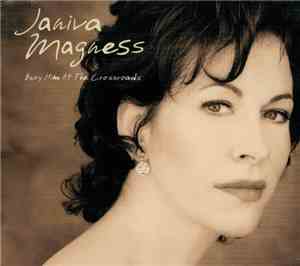 Janiva Magness - Bury Him At The Crossroads